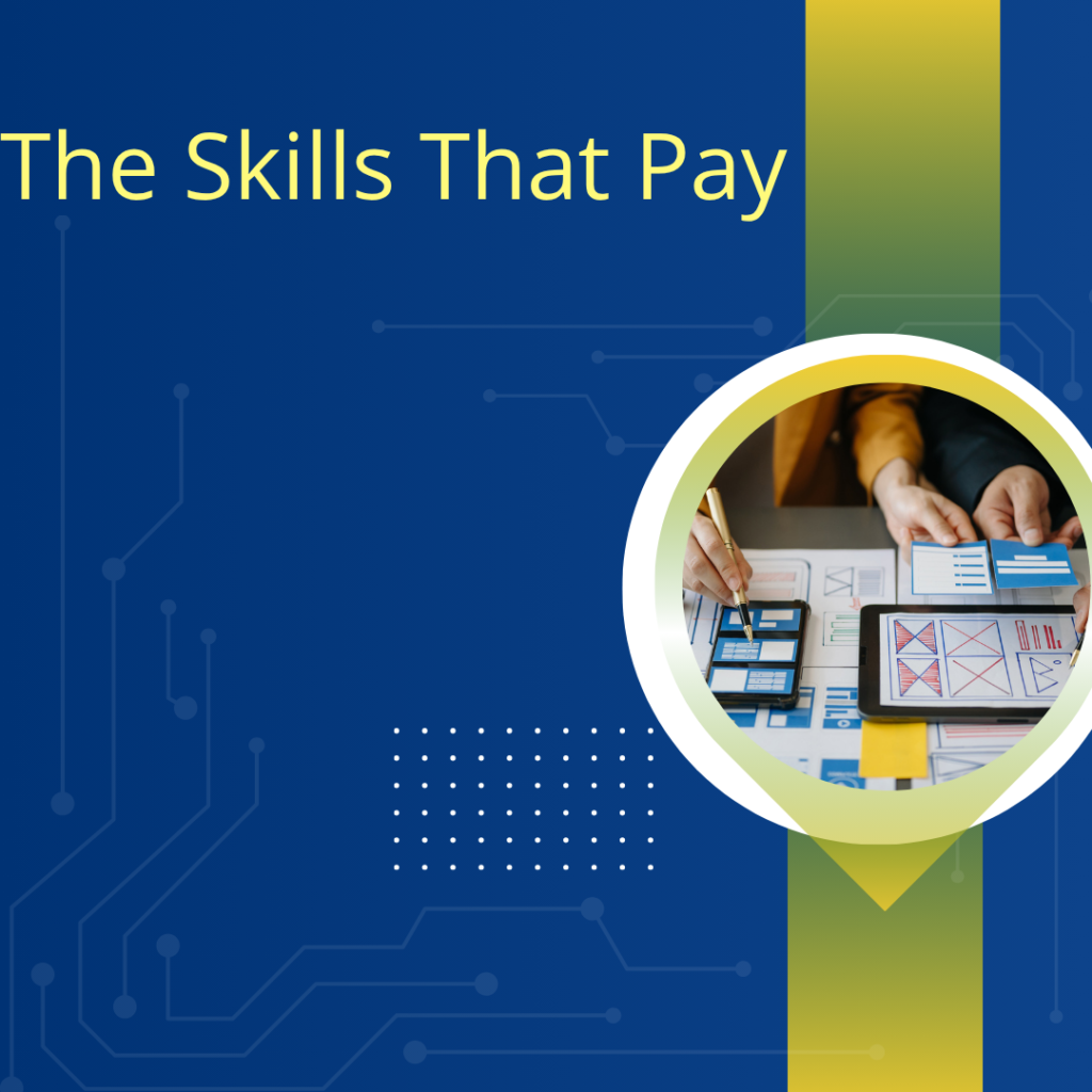 The Skills That Pay